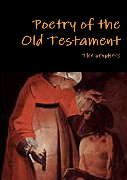 Poetry of the Old Testament Poetry of the Old Testament