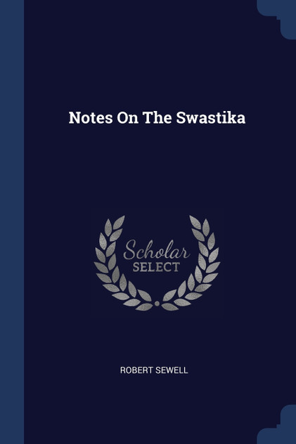 Notes On The Swastika Notes On The Swastika