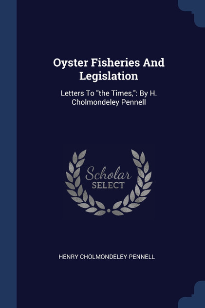Oyster Fisheries And Legislation Oyster Fisheries And Legislation