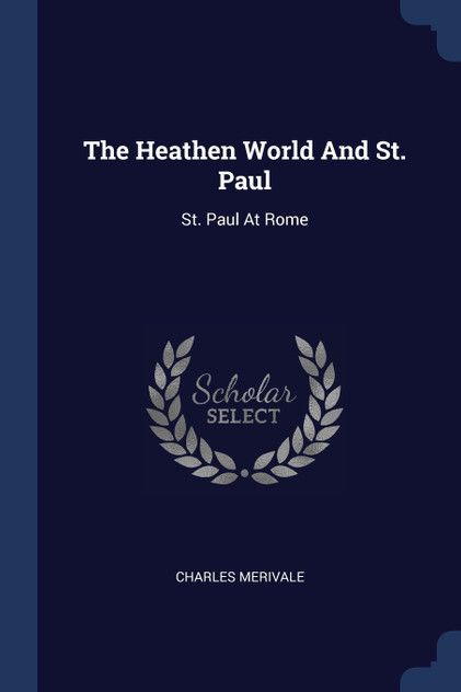 The Heathen World And St. Paul