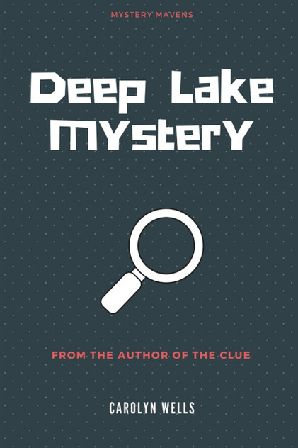 Deep Lake Mystery Deep Lake Mystery