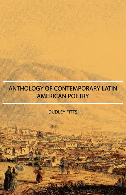 Anthology of Contemporary Latin American Poetry Anthology of Contemporary Latin American Poetry