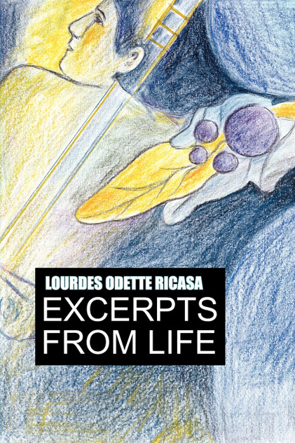 EXCERPTS FROM LIFE EXCERPTS FROM LIFE