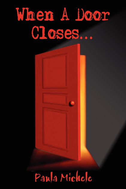 When A Door Closes... When A Door Closes...
