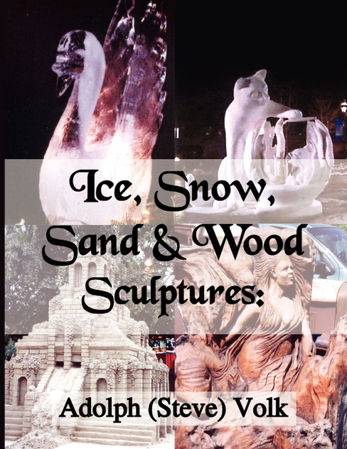 Ice, Snow, Sand & Wood Sculptures