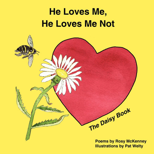 He Loves Me, He Loves Me Not He Loves Me, He Loves Me Not