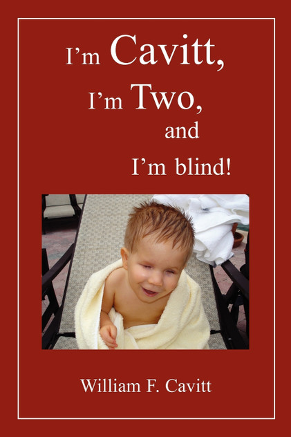 I'm Cavitt, I'm Two, and I'm blind! I'm Cavitt, I'm Two, and I'm blind!