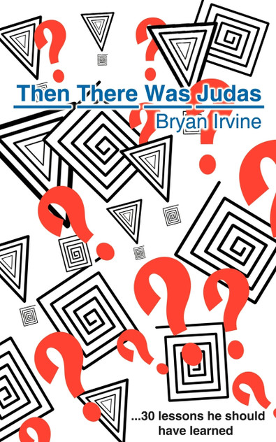 Then There Was Judas Then There Was Judas