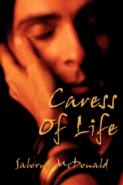 Caress of Life Caress of Life