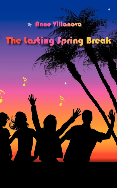The Lasting Spring Break The Lasting Spring Break
