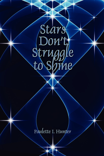 Stars Don't Struggle to Shine