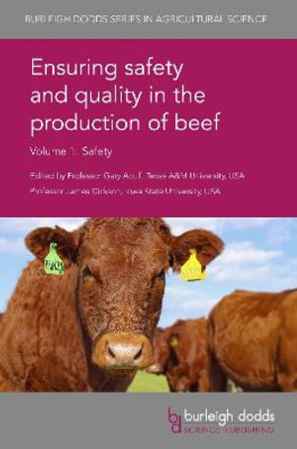 Ensuring safety and quality in the production of beef Volume 1 Ensuring safety and quality in the production of beef Volume 1