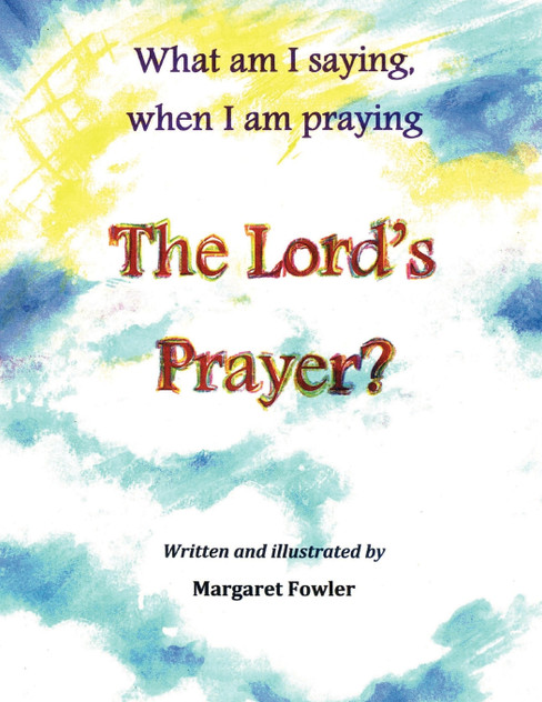 What am I saying, when I am praying The Lord's Prayer? What am I saying, when I am praying The Lord's Prayer?