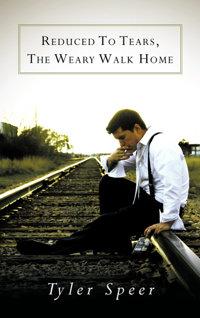 Reduced To Tears, The Weary Walk Home Reduced To Tears, The Weary Walk Home