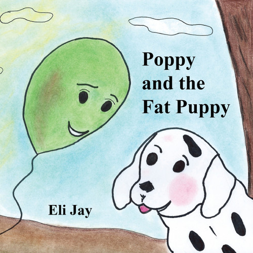 Poppy and the Fat Puppy Poppy and the Fat Puppy
