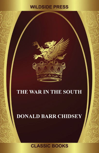 The War in the South The War in the South