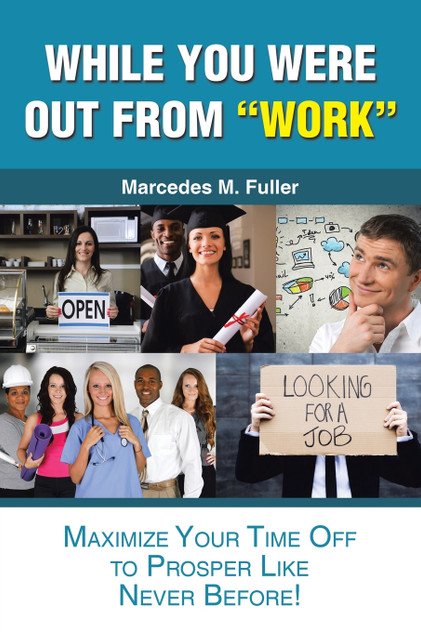 While You Were Out From "Work" While You Were Out From "Work"