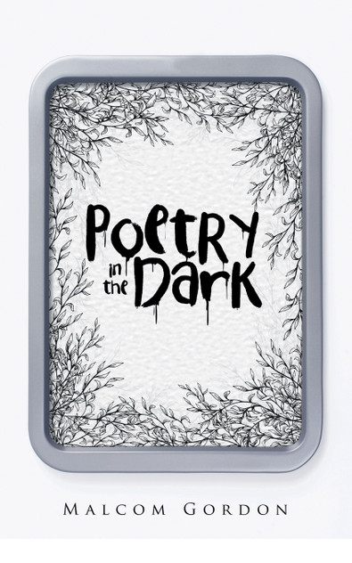 Poetry in the Dark Poetry in the Dark