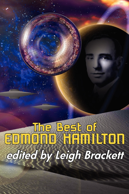 The Best of Edmond Hamilton The Best of Edmond Hamilton