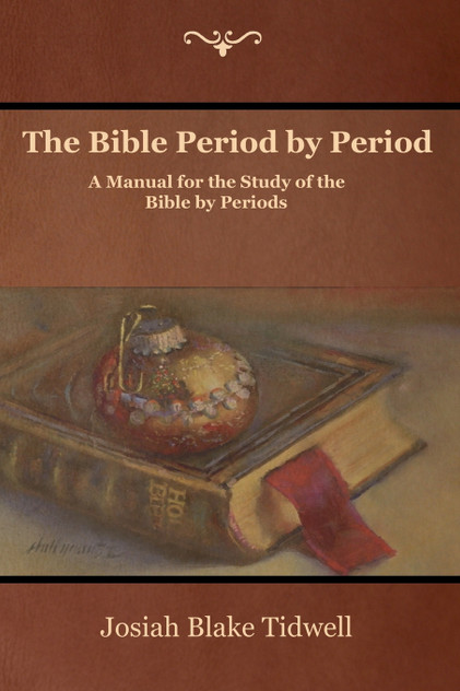 The Bible Period by Period The Bible Period by Period