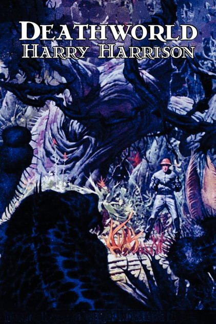 Deathworld by Harry Harrison, Science Fiction, Adventure Deathworld by Harry Harrison, Science Fiction, Adventure