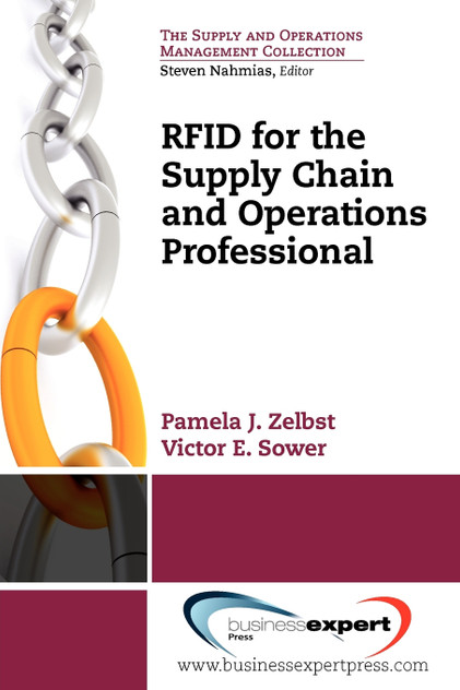 RFID for the Supply Chain and Operations Professional RFID for the Supply Chain and Operations Professional