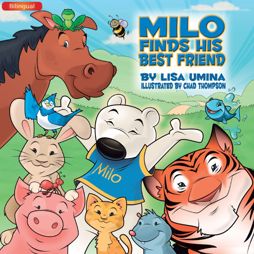 Milo Finds His Best Friend (Bilingual) Milo Finds His Best Friend (Bilingual)
