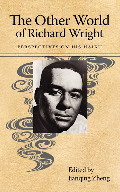 The Other World of Richard Wright The Other World of Richard Wright