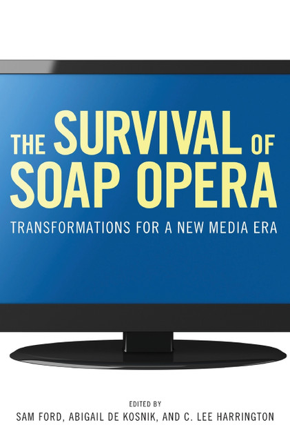The Survival of Soap Opera The Survival of Soap Opera