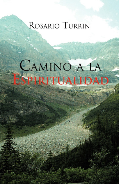 Camino a la Espiritualidad Camino a la Espiritualidad