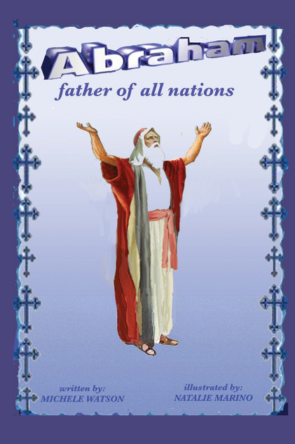 Abraham Father of all Nations Abraham Father of all Nations