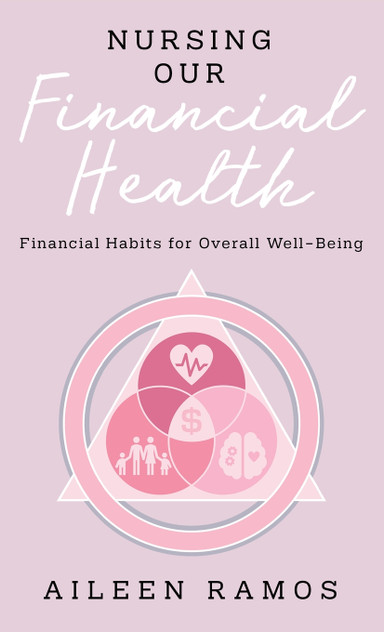 Nursing Our Financial Health