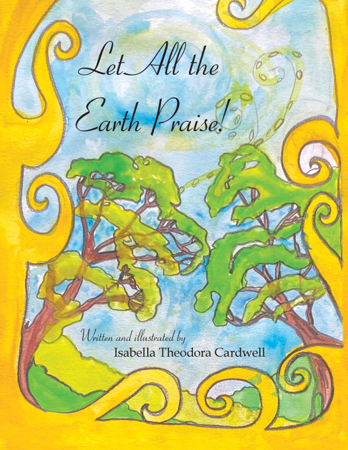 Let All the Earth Praise! Let All the Earth Praise!