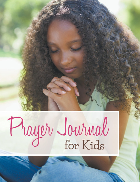 Prayer Journal For Kids Prayer Journal For Kids