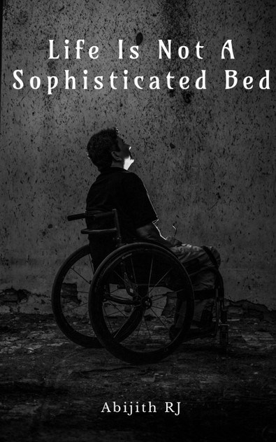 Life Is Not A Sophisticated Bed