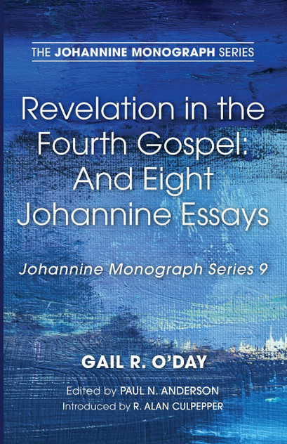 Revelation in the Fourth Gospel Revelation in the Fourth Gospel