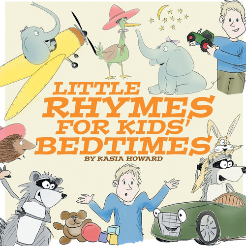 Little Rhymes for Kids' Bedtimes Little Rhymes for Kids' Bedtimes