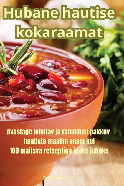 Hubane hautise kokaraamat