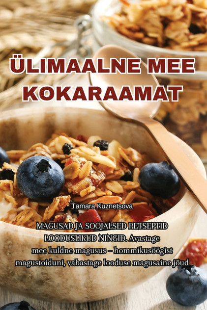 ÜLIMAALNE MEE KOKARAAMAT ÜLIMAALNE MEE KOKARAAMAT