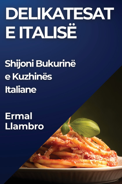 Delikatesat e Italisë Delikatesat e Italisë
