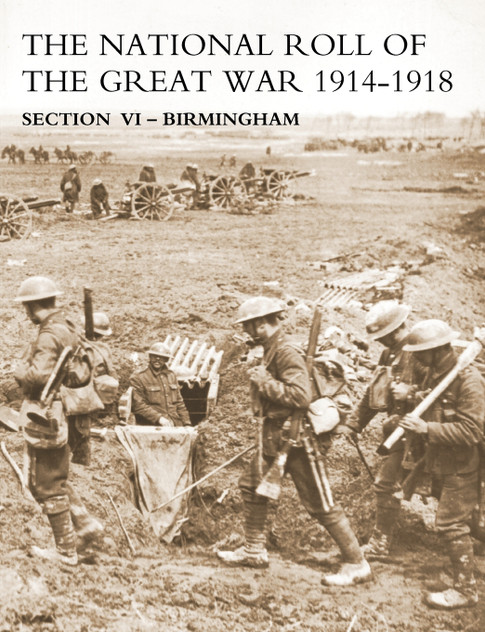 NATIONAL ROLL OF THE GREAT WAR Section VI - Birmingham