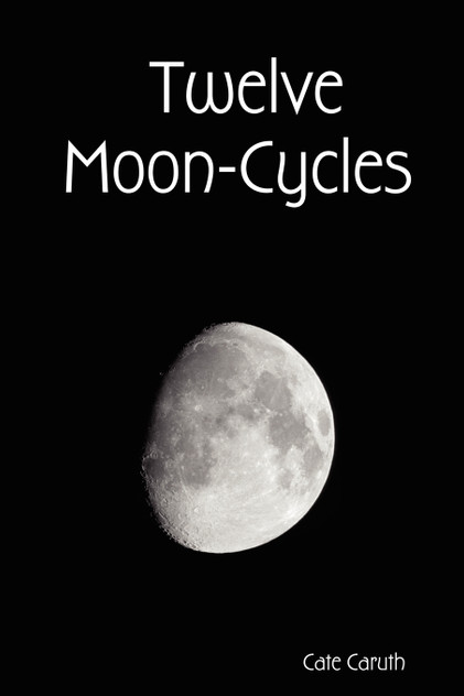 Twelve Moon-Cycles Twelve Moon-Cycles
