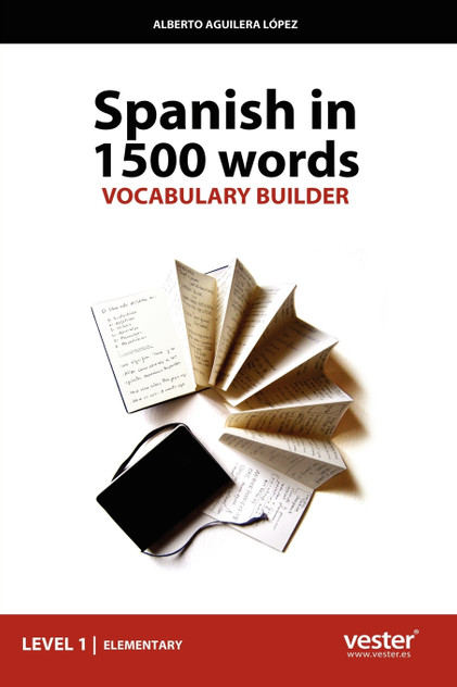 Spanish in 1500 Words, Vocabulary Builder Spanish in 1500 Words, Vocabulary Builder