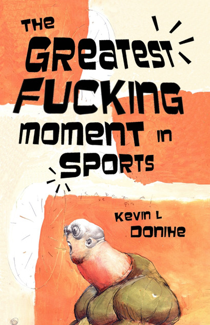 The Greatest Fucking Moment In Sports