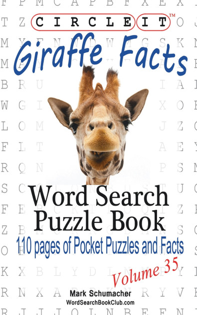Circle It, Giraffe Facts, Word Search, Puzzle Book Circle It, Giraffe Facts, Word Search, Puzzle Book