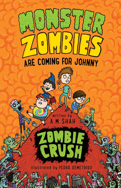 Monster Zombies are Coming for Johnny Monster Zombies are Coming for Johnny