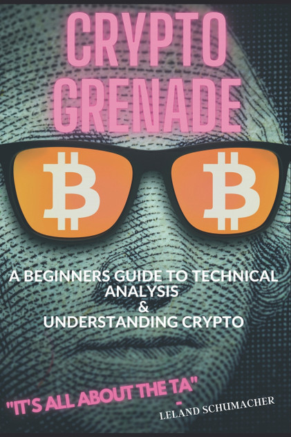 Crypto Grenade, A Beginners Guide to Technical Analysis & Understanding Crypto