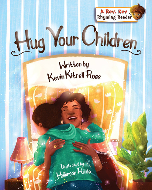 Hug Your Children Hug Your Children