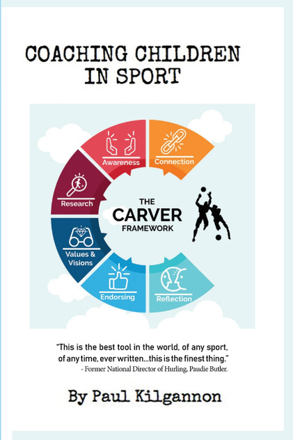 Coaching Children In Sport- The CARVER Framework Coaching Children In Sport- The CARVER Framework