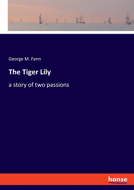 The Tiger Lily The Tiger Lily